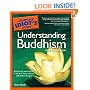 Complete Idiot's Guide to Understanding Buddhism, Second Edition
