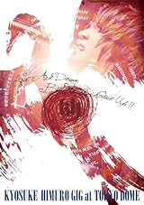 東日本大震災復興支援チャリティライブ KYOSUKE HIMURO GIG at TOKYO DOME 