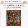 The World of Early Music