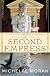 The Second Empress: A Novel of Napoleon's Court