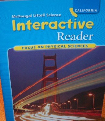 McDougal Littell Science California: Focus on Physical Science InterActive Reader (Student) Grade 8 Physical Science