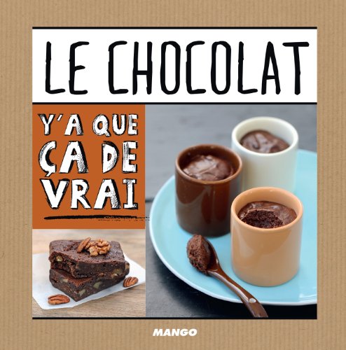 Le chocolat (Y'a que ça de vrai) (French Edition)