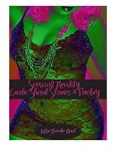 Sensual Reality: Erotic Short Tales & Poetry for your senses Sensual Reality: Erotic Short Tales & Poetry for your senses