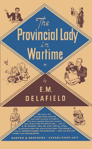 The Provincial Lady in Wartime (Provincial Lady Series)