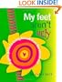 My Feet Aren't Ugly: A Girl's Guide to Loving Herself from the Inside Out