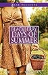 Blackberry Days of Summer: A Novel (Zane Presents)