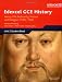 Edexcel GCE History - Henry VIII: Authority, Nation and Religion 1509-1540 [Unit 2 Student Book]
