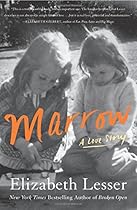 Marrow: A Love Story Marrow: A Love Story