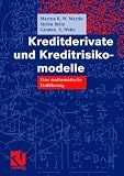 Produkt-Bild: Kreditderivate und Kreditrisikomodelle: Eine mathematische Einf&uuml;hrung