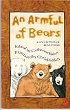 An armful of bears : [a collection of bear poems]