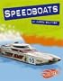 Speedboats (Horsepower (Blazers Hardcover))