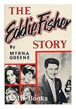 The Eddie Fisher story