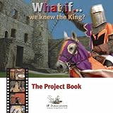 What If We Knew the King? (What If?)