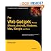 Pro Web Gadgets for Mobile and Desktop (Expert's Voice in Web Development)