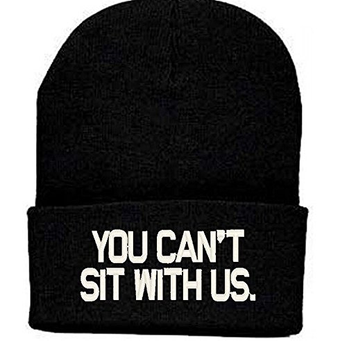 YOU Can't SIT with Us Winter Warm Beanie Knit Hat Men Women