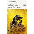 Debout dans le ventre blanc du silence