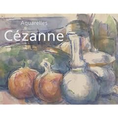 C�ZANNE. Aquarelles