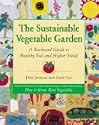The Sustainable Vegetable Garden