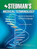 Stedmans Medical Terminology: Steps to Success in Medical Language