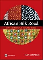 Africa's Silk Road: China and India's New Economic Frontier