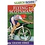 Flying Scotsman : Cycling to Triumph Through My Darkest Hours