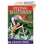 Flying Scotsman : Cycling to Triumph Through My Darkest Hours