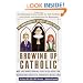 Growing Up Catholic