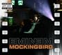 Mockingbird Pt2
