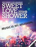 SWEET LOVE SHOWER (スウィート ラブ シャワー) 2014年 12月号 [雑誌]