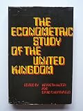The econometric study of the United Kingdom : proceedings of the 1969 Southampton Conference on Short-Run Econometric Models of the U.K. Economy