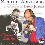 Plays the Compositions of Thad Jones: Forever Lasting