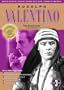 Intimate Biography: Rudolph Valentino - The Great Lover + The Four Horsemen of the Apocalypse