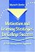 Motivation and Learning Strategies for College Success