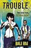 Trouble : two tales from Devana High