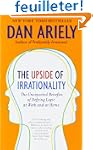 The Upside of Irrationality