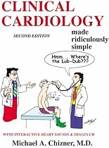 Clinical Cardiology Made Ridiculously Simple