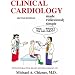 Clinical Cardiology Made Ridiculously Simple (Edition 2 - 2007)