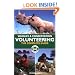 Wildlife & Conservation Volunteering: The Complete Guide (Bradt Travel Guide)