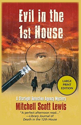 evil in the 1st house a starlight dectective agency mystery