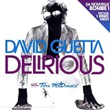Revue David Guetta  / Delirious