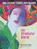 20th-Century Fashion Illustration: The Feminine Ideal (Dover Fashion and Costumes)