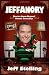Jeffanory: Stories from Beyond Soccer Saturday