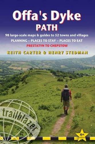 Offa's Dyke Path: British Walking Guide with 98 Large-Scale Walking Maps, Places to Stay, Places to Eat (British Walking Guides)