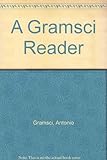 A Gramsci reader : selected writings 1916-1935