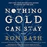 Nothing Gold Can Stay: Stories
