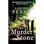 The Murder Stone (Chief Inspector Gamache) by Louise Penny
