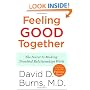 Feeling Good Together: The Secret to Making Troubled Relationships Work