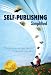 Books : Self-Publishing Simplified: Experience Your Full-Service, POD (Print on Demand) Self Publishing and Book Marketing Dreams Easily