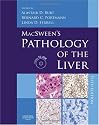 MacSween's Pathology of the Liver: with CD-ROM