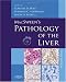 MacSween's Pathology of the Liver: with CD-ROM
